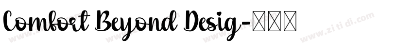 Comfort Beyond Desig字体转换